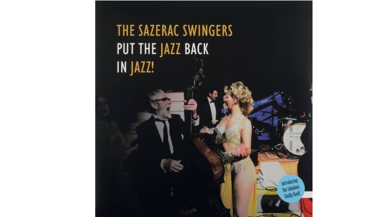 Schallplatte The Sazerac Swingers Put the Jazz Back in Jazz! (International Rhythm Music Industries) im Test, Bild 1